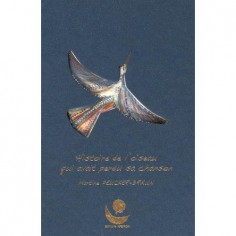 HISTOIRE DE L'OISEAU QUI AVAIT PERDU SA CHANSON