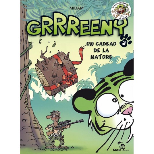 GRRREENY - TOME 02 - UN CADEAU DE LA NATURE