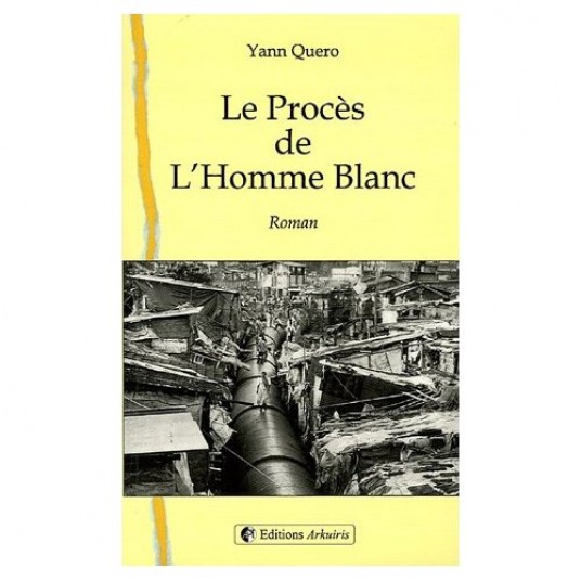 LE PROCES DE L'HOMME BLANC