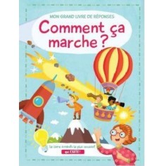 COMMENT CA MARCHE ? MON GRAND LIVRE DE REPONSES