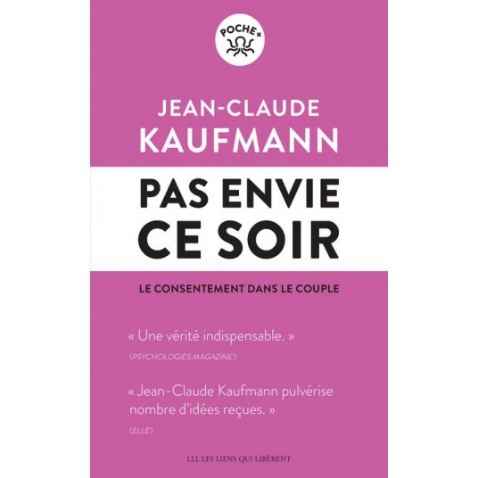 PAS ENVIE CE SOIR - LE CONSENTEMENT DANS LE COUPLE