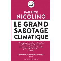 LE GRAND SABOTAGE CLIMATIQUE - REVELATIONS SUR UN SYSTEME CORROMPU
