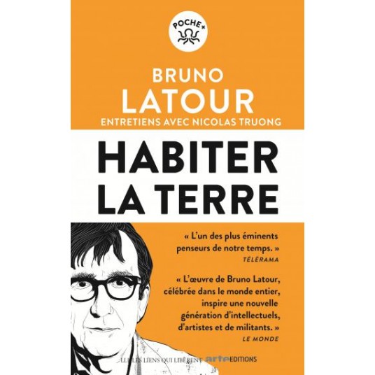 HABITER LA TERRE - ENTRETIENS AVEC NICOLAS TRUONG