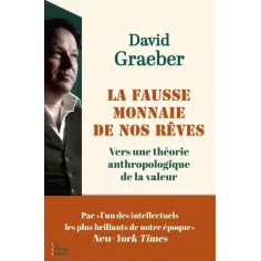 LA FAUSSE MONNAIE DE NOS REVES