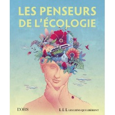 LES PENSEURS DE L'ECOLOGIE