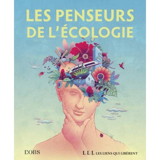 LES PENSEURS DE L'ECOLOGIE