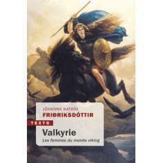 VALKYRIE - LES FEMMES DU MONDE VIKING