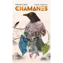 CHAMANES - VOYAGE AU COEUR DE LA NATURE