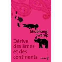 DERIVE DES AMES ET DES CONTINENTS