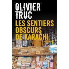LES SENTIERS OBSCURS DE KARACHI
