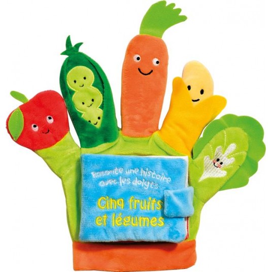 RACONTE UNE HISTOIRE AVEC LES DOIGTS - CINQ FRUITS ET LEGUMES-LIVRE GANT