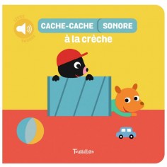CACHE-CACHE SONORE A LA CRECHE
