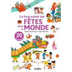 LE LIVRE ANIME DES FETES DANS LE MONDE