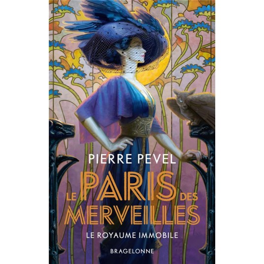 LE PARIS DES MERVEILLES, T3 : LE ROYAUME IMMOBILE