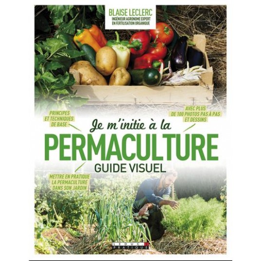 JE M'INITIE A LA PERMACULTURE
