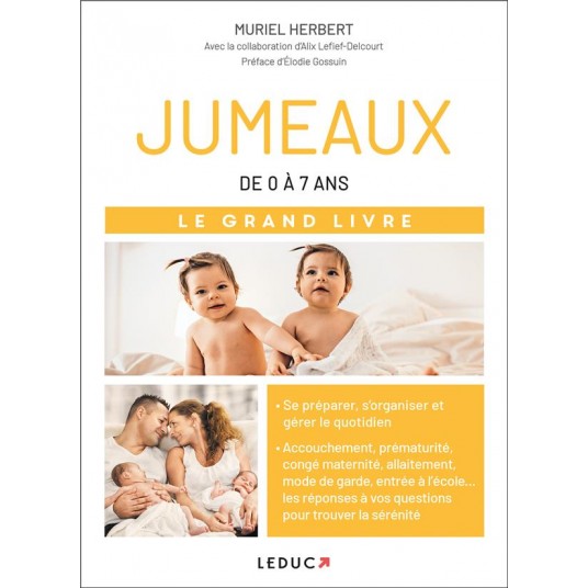 JUMEAUX - LE GRAND LIVRE - DE 0 A 7 ANS