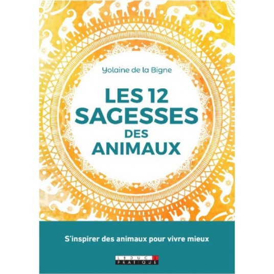 LES 12 SAGESSES DES ANIMAUX