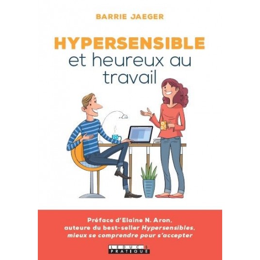 HYPERSENSIBLE ET HEUREUX AU TRAVAIL
