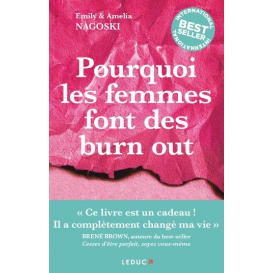 POURQUOI LES FEMMES FONT DES BURN OUT - LE GUIDE POUR EN FINIR AVEC LE CERCLE INFERNAL DU STRESS POURQUOI LES FEMMES FONT DES BURN OUT - LE GUIDE POUR EN FINIR AVEC LE CERCLE INFERNAL DU STRESS