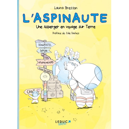 L'ASPINAUTE - UNE ASPERGER EN VOYAGE SUR TERRE