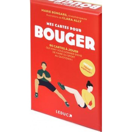 MES CARTES POUR BOUGER - 60 CARTES A JOUER QUI VONT VOUS DONNER ENVIE DE FAIRE DU SPORT AU QUOTIDIEN