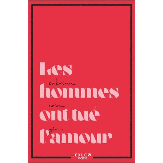 LES HOMMES ONT TUE L'AMOUR