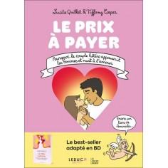 LE PRIX A PAYER - POURQUOI LE COUPLE HETERO APPAUVRIT LES FEMMES ET NUIT A L'AMOUR