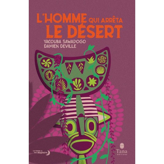 L HOMME QUI ARRETA LE DESERT