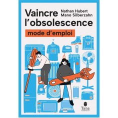 VAINCRE L'OBSOLESCENCE