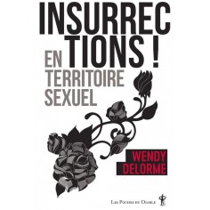 INSURRECTIONS ! EN TERRITOIRE SEXUEL