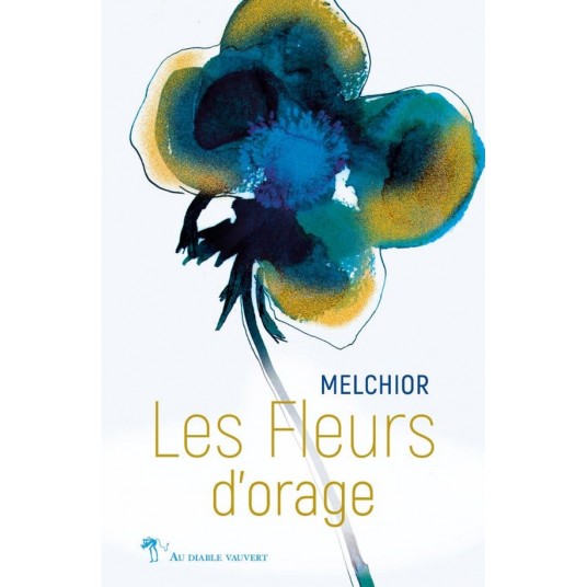 LES FLEURS D'ORAGE