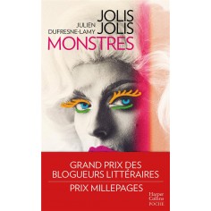 JOLIS JOLIS MONSTRES - UNE ODE A LA BEAUTE, A LA FETE ET A LA DIFFERENCE. JOLIS JOLIS MONSTRES - UNE ODE A LA BEAUTE, A LA FETE ET A LA DIFFERENCE.