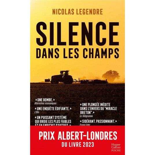 SILENCE DANS LES CHAMPS - SYSTEME AGRO-INDUSTRIEL : VIOLENCE ET OMERTA