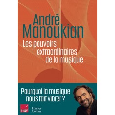 LES POUVOIRS EXTRAORDINAIRES DE LA MUSIQUE - POURQUOI LA MUSIQUE NOUS FAIT VIBRER