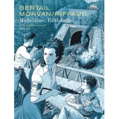 MADELEINE, RESISTANTE - TOME 3 - LES NOUILLES A LA TOMATE