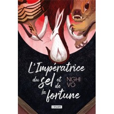 L'IMPERATRICE DU SEL ET DE LA FORTUNE
