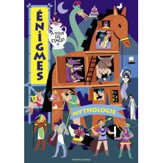 ENIGMES A TOUS LES ETAGES, TOME 06 - MYTHOLOGIE