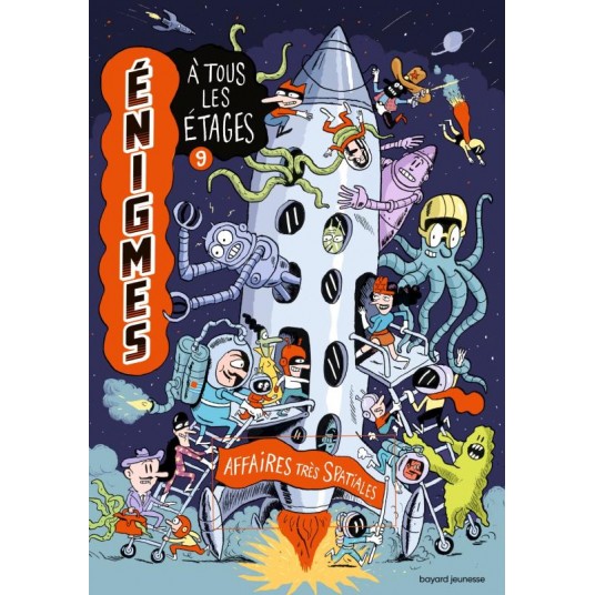 ENIGMES A TOUS LES ETAGES, TOME 09 - AFFAIRES TRES SPATIALES