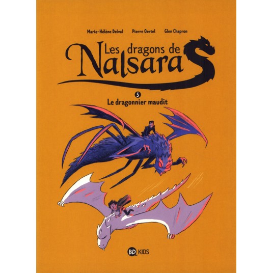 LES DRAGONS DE NALSARA, TOME 05 - LES DRAGONS DE NALSARA T05