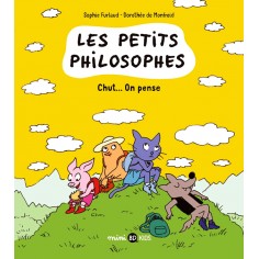 LES PETITS PHILOSOPHES, TOME 02 - CHUT... ON PENSE