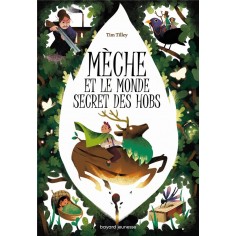 MECHE ET LE MONDE SECRET DES HOBS