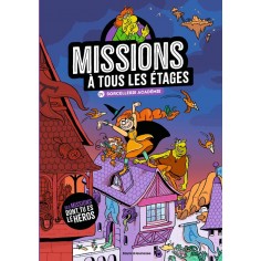 MISSIONS A TOUS LES ETAGES, TOME 04 - SORCELLERIE ACADEMIE