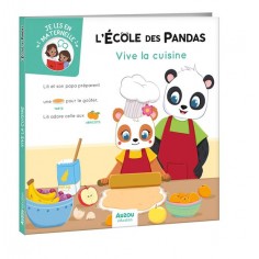 L'ECOLE DES PANDAS - VIVE LA CUISINE !