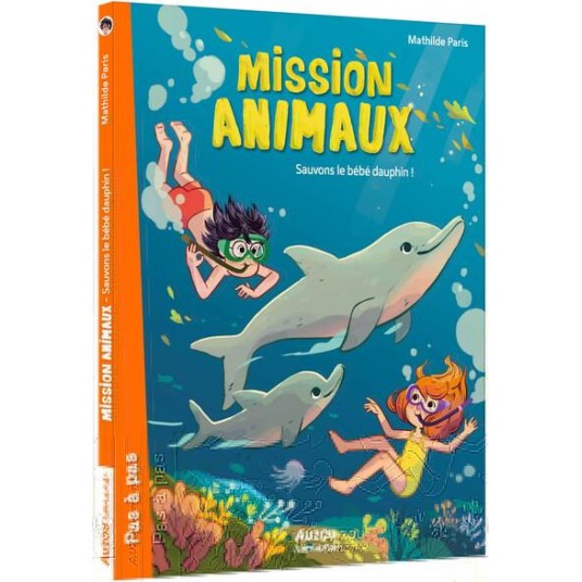 MISSION ANIMAUX - SAUVONS LE BEBE DAUPHIN !