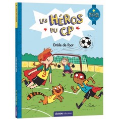 LES HEROS DU CP - DROLE DE FOOT - NIV 1
