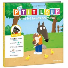 JE LIS AVEC TOI - P'TIT LOUP AIME LES BEBES ANIMAUX