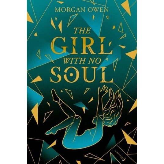 THE GIRL WITH NO SOUL