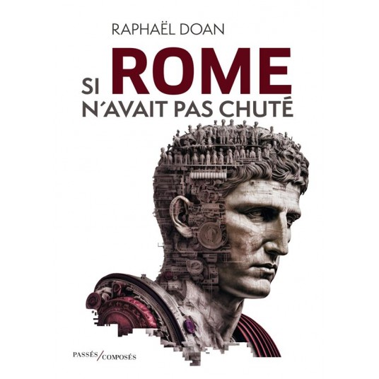 SI ROME N'AVAIT PAS CHUTE