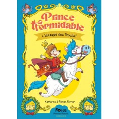 PRINCE FORMIDABLE - T01 - L'ATTAQUE DES TROWLS