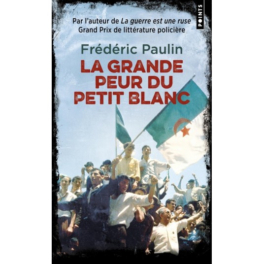 LA GRANDE PEUR DU PETIT BLANC